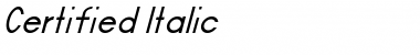 Certified Italic Font