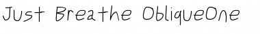 Just Breathe Obl1 Font Just Breathe Obl1 Font