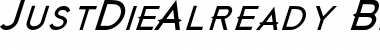 Download Just Die Already Black Font