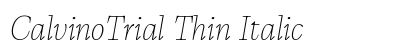CalvinoTrial Thin Italic Preview