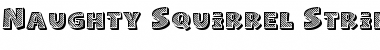 Naughty Squirrel Striped Demo Font
