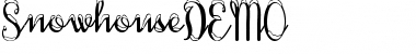 Snowhouse DEMO Font