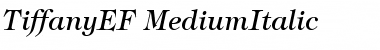 TiffanyEF-MediumItalic Regular Font