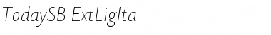Download TodaySB-ExtLigIta Font Download TodaySB-ExtLigIta Font