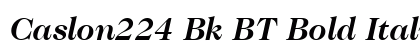 Caslon224 Bk BT Bold Italic Preview