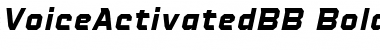 Voice Activated BB Font
