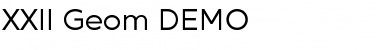 XXII Geom DEMO Regular Font