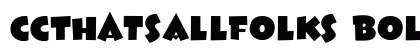 CCThatsAllFolks Bold preview