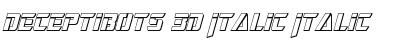 Deceptibots 3D Italic Italic Font