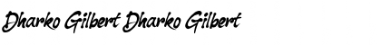 Dharko Gilbert Dharko Gilbert Font