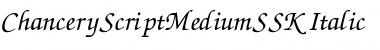 ChanceryScriptMediumSSK Italic Font