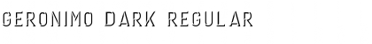 Download GERONIMO DARK Font Download GERONIMO DARK Font