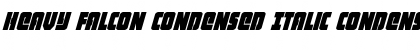 Heavy Falcon Condensed Italic Font