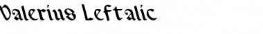 Valerius Leftalic Italic Font