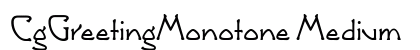 CgGreetingMonotone Medium preview