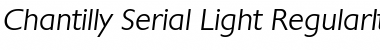 Chantilly-Serial-Light RegularItalic Font