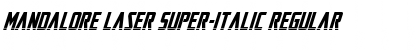 Mandalore Laser Super-Italic Regular Font