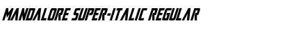 Download Mandalore Super-Italic Font Download Mandalore Super-Italic Font