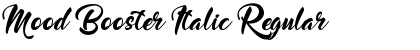 Mood Booster Italic Font