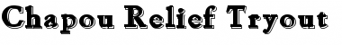 Download Chapou Relief Tryout Font Download Chapou Relief Tryout Font