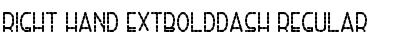Download Right Hand ExtBoldDash Font Download Right Hand ExtBoldDash Font