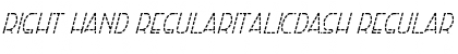 Download Right Hand RegularItalicDash Font Download Right Hand RegularItalicDash Font