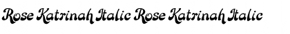 Download Rose Katrinah Italic Font