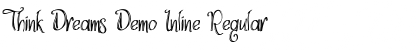 Download Think Dreams Demo Inline Font
