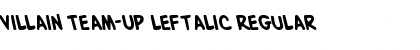Villain Team-Up Leftalic Font
