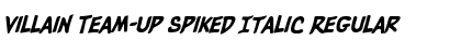 Download Villain Team-Up Spiked Italic Font Download Villain Team-Up Spiked Italic Font