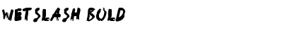 WetSlash Font