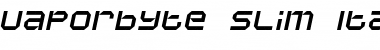 Download Vaporbyte Slim Font Download Vaporbyte Slim Font