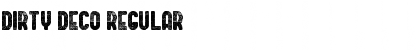 Dirty Deco Font