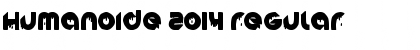 Download Humanoide 2014 Font Download Humanoide 2014 Font