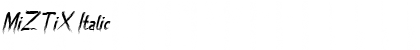 MiZTiX Font