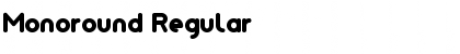 Monoround Font