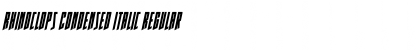 Rhinoclops Condensed Italic Font