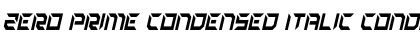 Zero Prime Condensed Italic Font