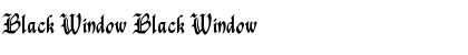 Black Window Black Window Font
