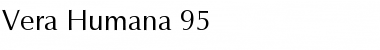 Vera Humana 95 Font