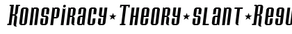 Konspiracy Theory slant Regular preview