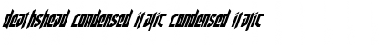 Deathshead Condensed Italic Font
