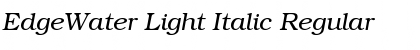 EdgeWater Light Italic Font
