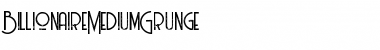 Billionaire medium grunge Font