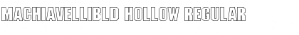 MachiavelliBld Hollow Font