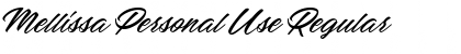 Mellissa Personal Use Font
