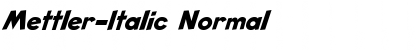 Mettler-Italic Normal Font