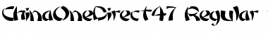 ChinaOneDirect47 Font