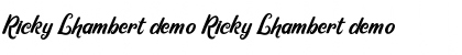 Download Ricky Lhambert demo Font Download Ricky Lhambert demo Font