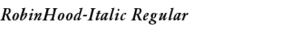 Download RobinHood-Italic Font Download RobinHood-Italic Font